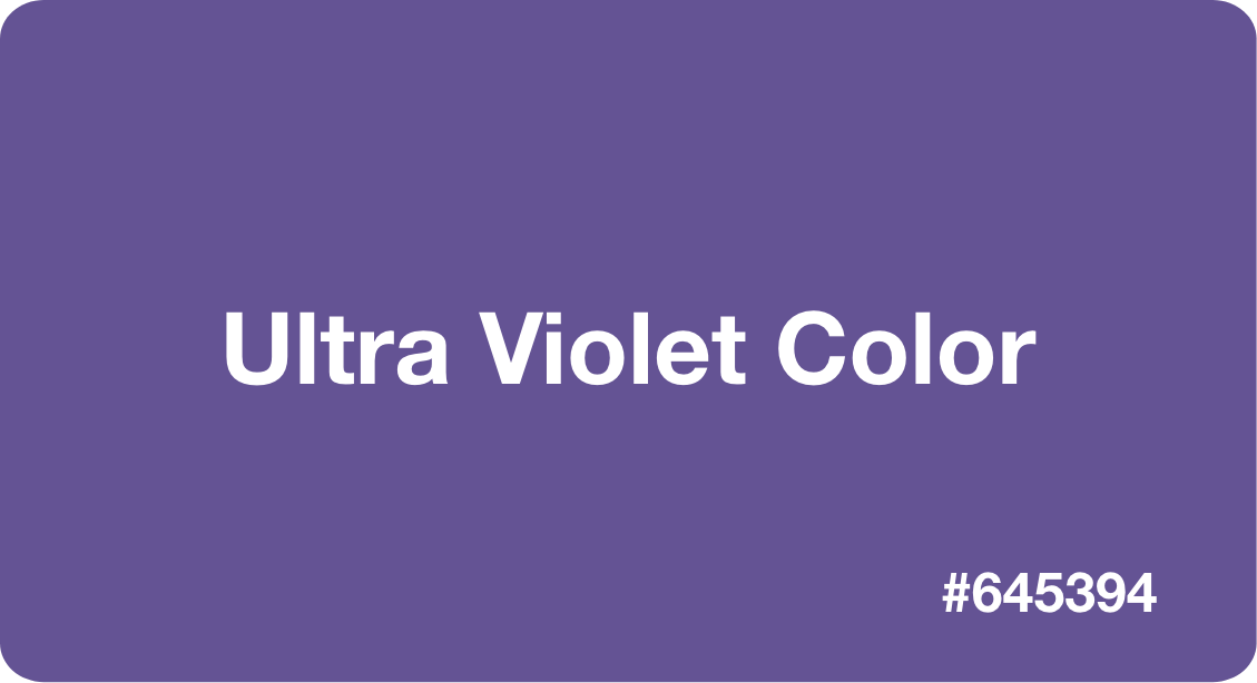 Ultra Violet Color Best Practices, Color Codes, Palettes & More!